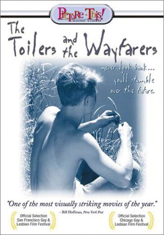 The Toiler and the Wayfarers